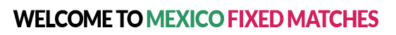 Mexico Soccer Fixed Betting